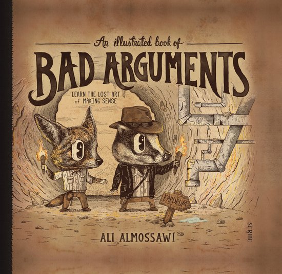 Illustrated Book Of Bad Arguments - cover