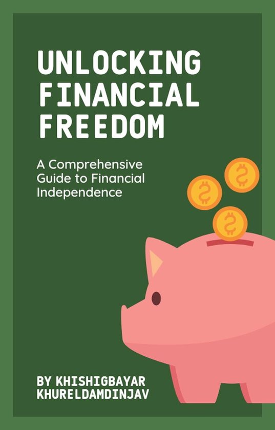 Unlocking Financial Freedom: A Comprehensive Guide to Financial Independence 1 -  bol