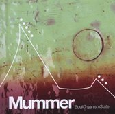 Mummer - Soulorganismstate (CD)