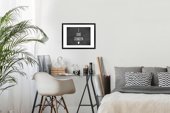 Fotolijst incl. Poster - Spreuken - Opa - I love grandpa - Quotes - 40x30 cm - Posterlijst