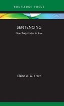 New Trajectories in Law- Sentencing