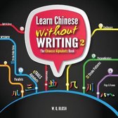 Learn Chinese Visually- Learn Chinese Without Writing 2