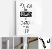 Psychotherapy session message to support during depression. Vector design with You have the power to change your life handwritten lettering quote - Modern Art Canvas - Vertical - 1762157315 -