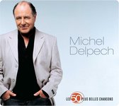 Michel Delpech - Les 50 Plus Belles Chansons (3 CD)