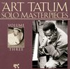 The Art Tatum Solo Masterpieces, Volume 3 (CD)