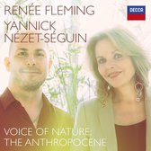 Yannick Nézet-Séguin Renée Fleming - Voice Of Nature: The Anthropocene (CD)