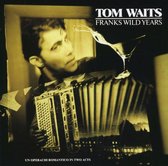 Tom Waits - Frank's Wild Years (CD)
