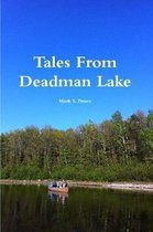 Tales From Deadman Lake