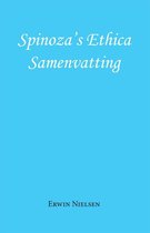 Spinoza's Ethica - Samenvatting