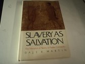 Slavery As Salvation
