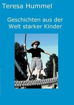 Geschichten aus der Welt starker Kinder