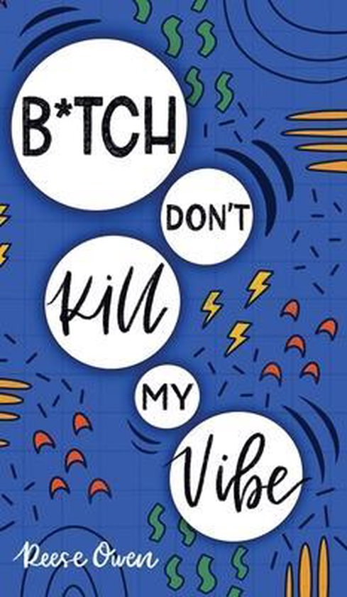 Funny Positive Thinking Self Help Motivation- B*tch Don't Ki ... - cover