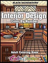 Interior Design Adult Color by Number Coloring Book - BLACK BACKGROUND