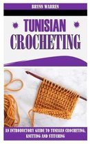 Tunisian Crocheting