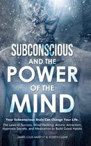 Subconscious and the Power of the Mind