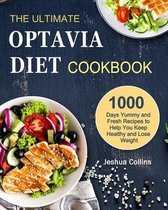 The Ultimate Optavia Diet Cookbook