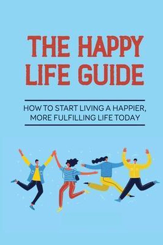 The Happy Life Guide - cover