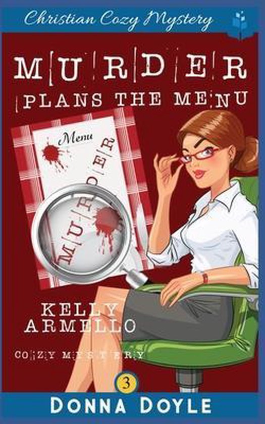 A Kelly Armello Cozy Mystery- Murder Plans The Menu - cover