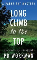 Parks Pat Mysteries- Long Climb to the Top