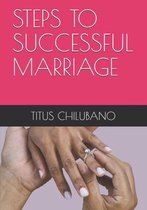 Steps to Successful Marriage