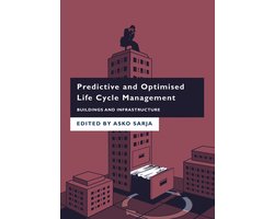 Predictive and Optimised Life Cycle Management