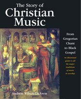 The Story of Christian Music