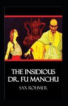 The Insidious Dr. Fu-Manchu Annotated