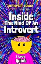 Introvert Comics- Inside The Mind Of An Introvert