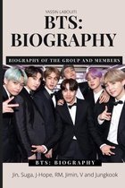 Bts: BIOGRAPHY