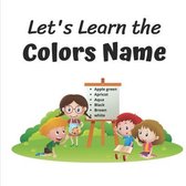 Let's Learn The Colors Name