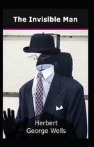 The Invisible Man Annotated & Illustrated