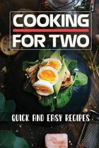 Cooking For Two: Quick And Easy Recipes