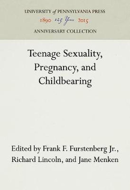 Anniversary Collection- Teenage Sexuality, Pregnancy, and Ch ... - cover