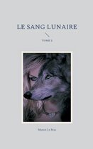 Le Sang Lunaire