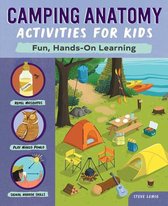 Anatomy Activities for Kids- Camping Anatomy Activities for Kids