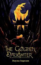 The Empire of Flesh and Gold-The Golden Daughter
