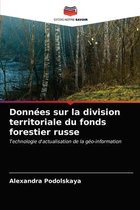 Donnees sur la division territoriale du fonds forestier russe