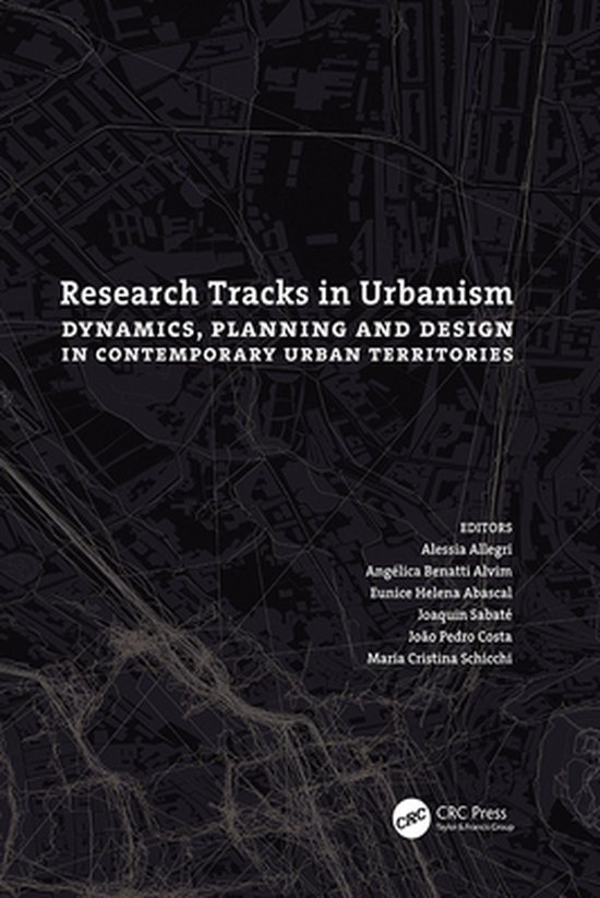 Research Tracks in Urbanism: Dynamics, Planning and Design i ... - cover