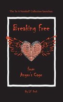 Breaking Free from Anger's Cage