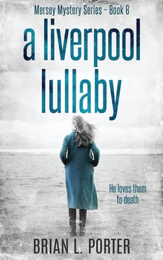 Mersey Murder Mysteries-A Liverpool Lullaby - cover