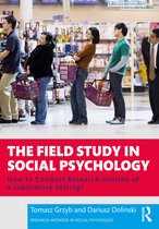 Research Methods in Social Psychology - The Field Study in Social Psychology