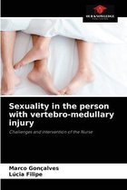 Sexuality in the person with vertebro-medullary injury
