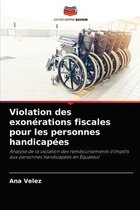 Violation des exonérations fiscales pour les personnes handicapées