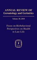 Annual Review of Gerontology and Geriatrics 2010