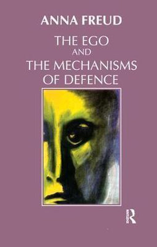 Ego And The Mechanisms Of Defence - cover