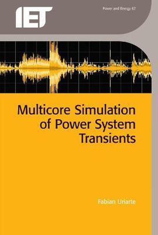 Multicore Simulation Of Power System Transients | 9781849195720 ...