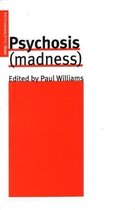 Psychosis (Madness