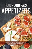 Quick and Easy Appetizers