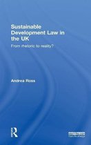 Sustainable Development Law in the UK