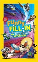Nat Geo Kids Funny Fill-In My Time Travel Adventure